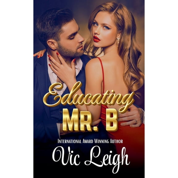 Educating Mr. B, (Paperback)