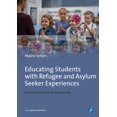 thumbnail image 1 of Educating Students with Refugee and Asylum Seeker Experiences: A Commitment to Humanity, (Paperback), 1 of 1