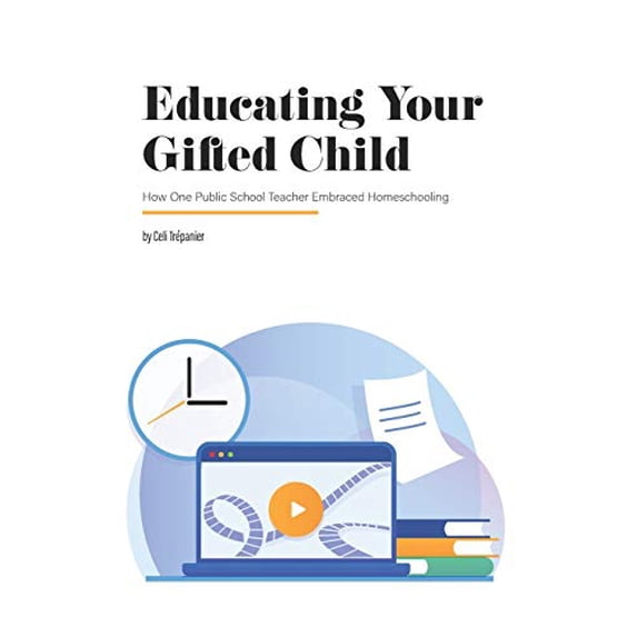 Pre-Owned Educating Your Gifted Child: How One Public School Teacher Embraced Homeschooling (Paperback) 0692374736 9780692374733