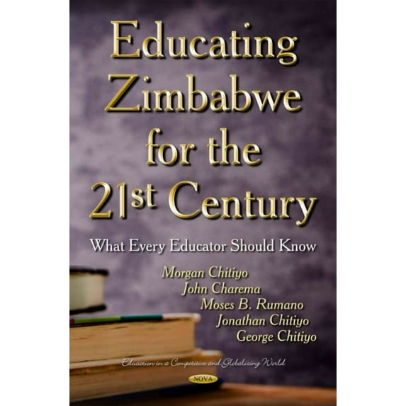 Educating Zimbabwe For The 21st Century