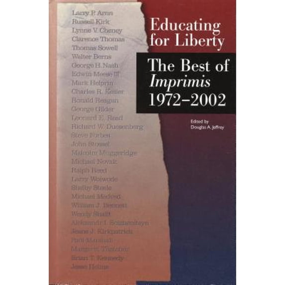 Pre-Owned Educating for Liberty: The Best of Imprimis, 1972-2002 Hardcover