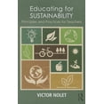 thumbnail image 1 of Educating for Sustainability: Principles and Practices for Teachers, (Paperback), 1 of 1