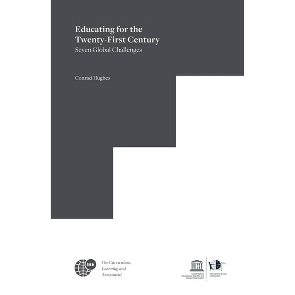 Educating for the Twenty-first Century : Seven Global Challenges