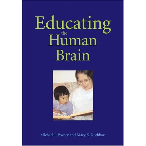 Pre-Owned Educating the Human Brain (Hardcover) 1591473810 9781591473817