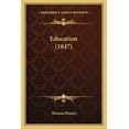 thumbnail image 1 of Education (1847) (Paperback), 1 of 1