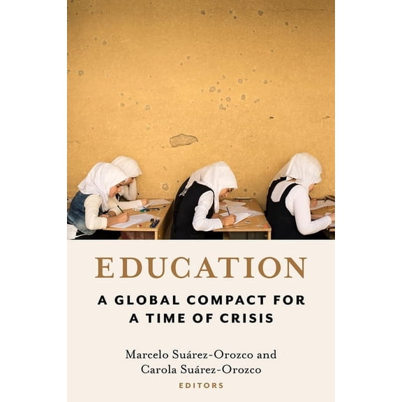 Education: A Global Compact for a Time of Crisis, (Paperback)