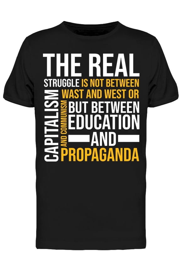 Education And Propaganda  Men's T-shirt