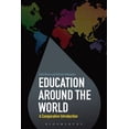 thumbnail image 1 of Education Around the World Education Around the World: A Comparative Introduction, (Hardcover), 1 of 1