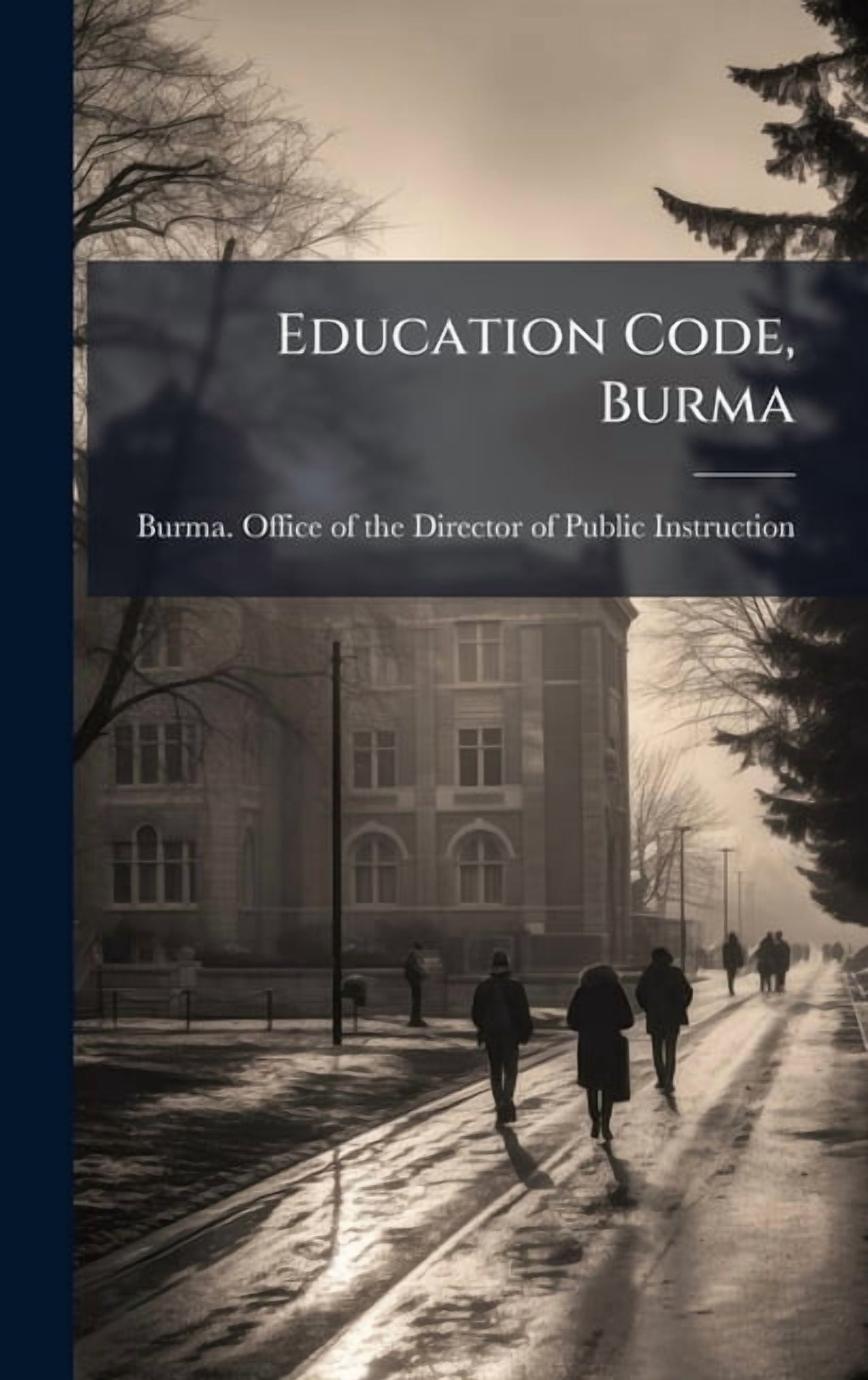 Education Code, Burma, (Hardcover)