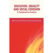 Education, Equality and Social Cohesion A Comparative Analysis, Paperback