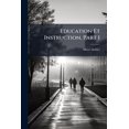 thumbnail image 1 of Education Et Instruction, Part 1 (Paperback), 1 of 1