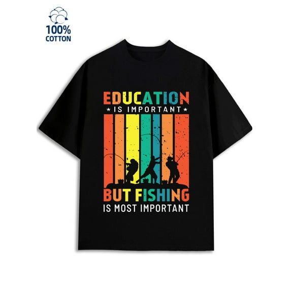 Education & Fishing men fishing 180G 100% Cotton black for men funny for 60 year old Basic Unisex Shirt Cotton tshirts Classic Unisex Shirt Crewneck tshirts Unique Design Unisex Shirt Cotton tshirts