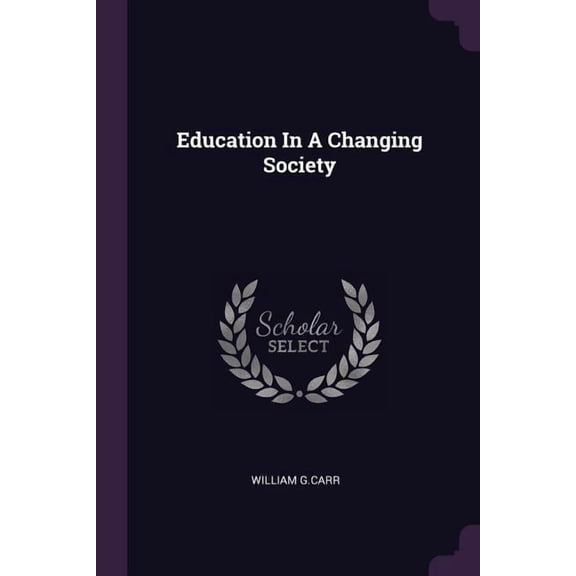 Education In A Changing Society (Paperback)