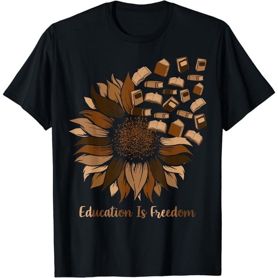 Education Is Freedom Black History Month African American T-Shirt