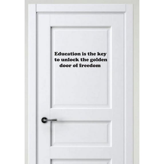 Education Is The Key To Unlock The Golden Door Of Freedom Quote Life Motivational Inspirational Custom Wall Decal Vinyl Sticker 5 Inches X 10 Inches