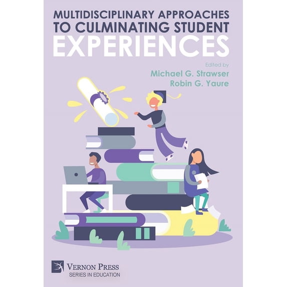 Education Multidisciplinary Approaches to Culminating Student Experiences, (Hardcover)