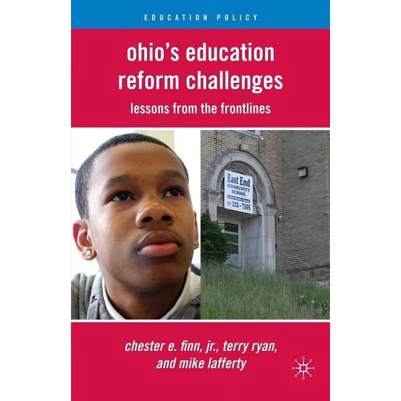 Education Policy Ohio's Education Reform Challenges: Lessons from the Frontlines, (Paperback)