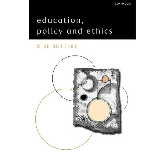 Education, Policy and Ethics, (Paperback)