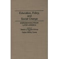 thumbnail image 1 of Education, Policy, and Social Change: Experiences from Latin America, (Hardcover), 1 of 1