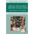 thumbnail image 1 of Education, Politics and Public Life Rituals and Student Identity in Education: Ritual Critique for a New Pedagogy, (Paperback), 1 of 1