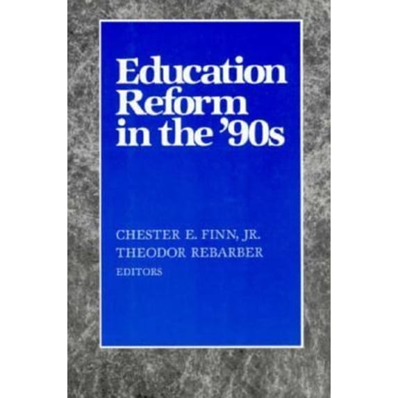 Pre-Owned Education Reform in the Nineties (Hardcover) 9780028970950