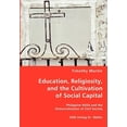 thumbnail image 1 of Education, Religiosity, and the Cultivation of Social Capital, (Paperback), 1 of 1