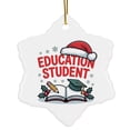 thumbnail image 1 of Education Student Ornament, Christmas Ornament 2025, Personalized Gift for Education Student Class Ceramic Snowflake Ornament Keepsake for Him or Her 211or18, 1 of 5