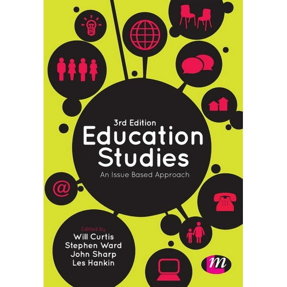 Education Studies: An Issue Based Approach, (Paperback)