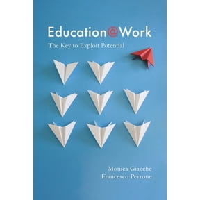 Education@Work: The Key to Exploit Potential (Paperback)