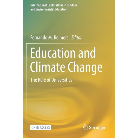 Education and Climate Change: The Role of Universities, (Paperback)
