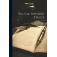 thumbnail image 1 of Education and Ethics, (Paperback), 1 of 1
