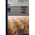 thumbnail image 1 of Education and Pictou Academy [microform], (Paperback), 1 of 1