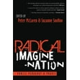 thumbnail image 1 of Education and Struggle: Radical Imagine-Nation: Public Pedagogy & Praxis (Hardcover), 1 of 1