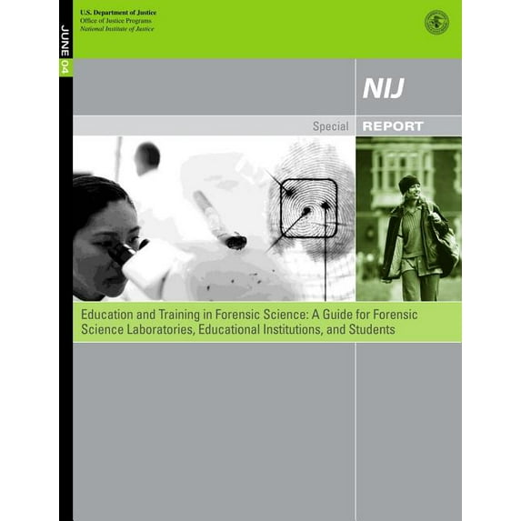 Education and Training in Forensic Science: A Guide for Forensic Science Laboratories, Educational Institutions, and Students (Paperback)