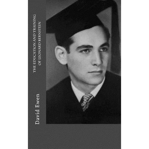 Education and Training of Leonard Bernstein