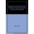 thumbnail image 1 of Pre-Owned Education and the Concept of Mental Health (Students Library of Education) 9780710061584 Used, 1 of 1