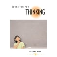 thumbnail image 1 of Pre-Owned Education for Thinking (Paperback) 0674027450 9780674027459, 1 of 1