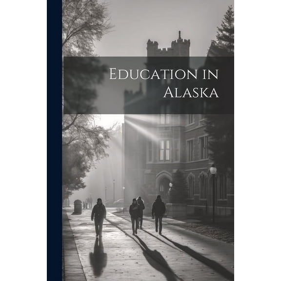 Education in Alaska, (Paperback)