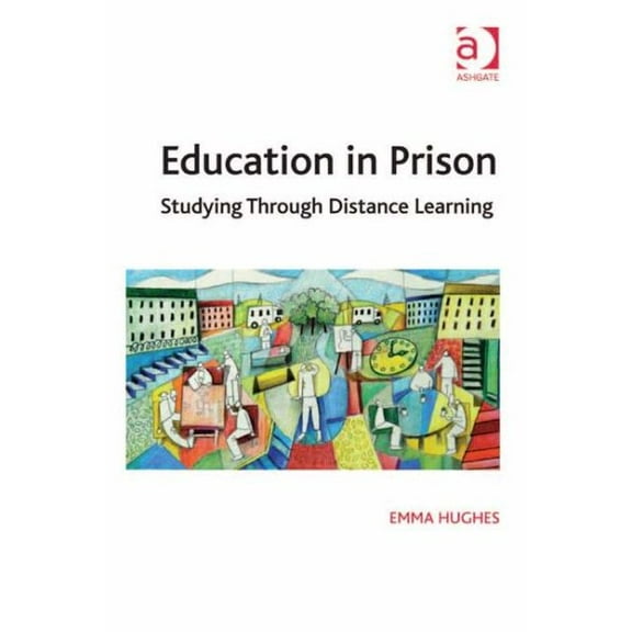 Education in Prison: Studying Through Distance Learning (Hardcover)