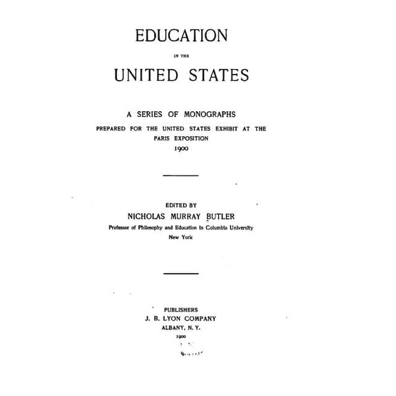 Education in the United States, a Series of Monographs, (Paperback)