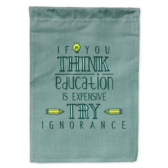 Education is Expensive Teacher Garden Size Flag