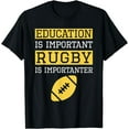 thumbnail image 1 of Education is Important Rugby Is Importanter T-Shirt Gift01, 1 of 3