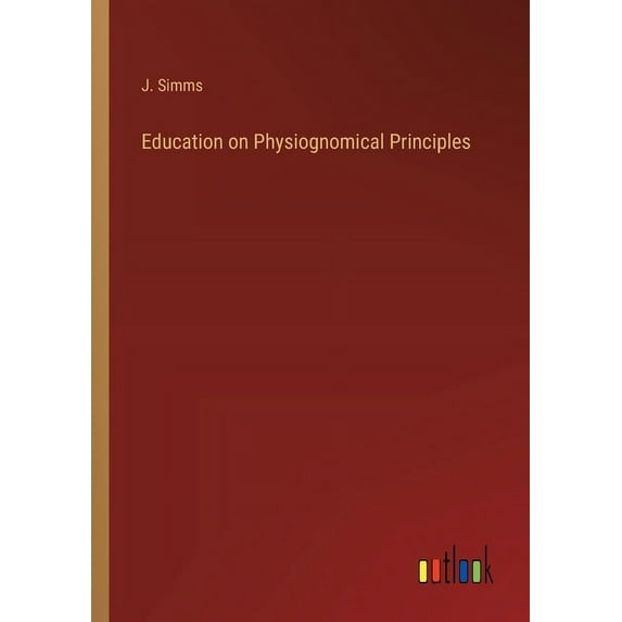 Education on Physiognomical Principles (Paperback)