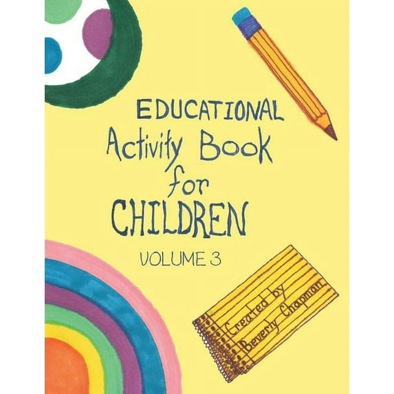 Educational Activity Book for Children Volume 3 (Paperback)