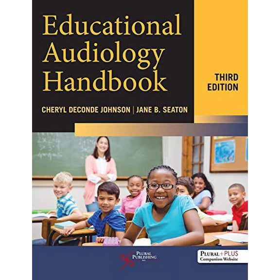Pre-Owned Educational Audiology Handbook, Third Edition