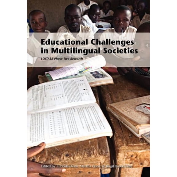 Educational Challenges in Multilingual Societies. Loitasa Phase Two Research, (Paperback)