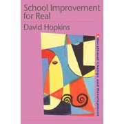 Educational Change and Development Serie School Improvement for Real, Paperback