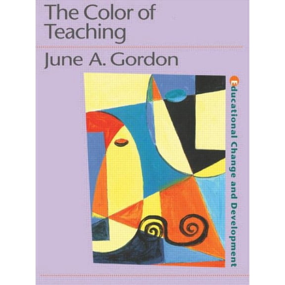 Pre-Owned Educational Change and Development Serie The Color of Teaching, (Paperback)