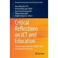 thumbnail image 1 of Educational Communications and Technolog Critical Reflections on ICT and Education: Selected Papers from the Hkaect 2023 International Conference, (Hardcover), 1 of 1