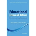 thumbnail image 1 of Educational Crisis and Reform: Perspectives from South Asia (Hardcover), 1 of 7